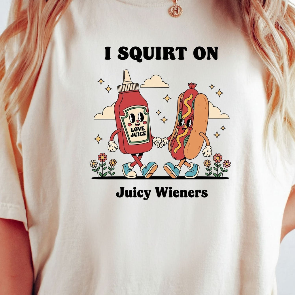 Retro Funny I Squirt On Juicy Wieners Hot Dog Tee - Raunchy product image 20