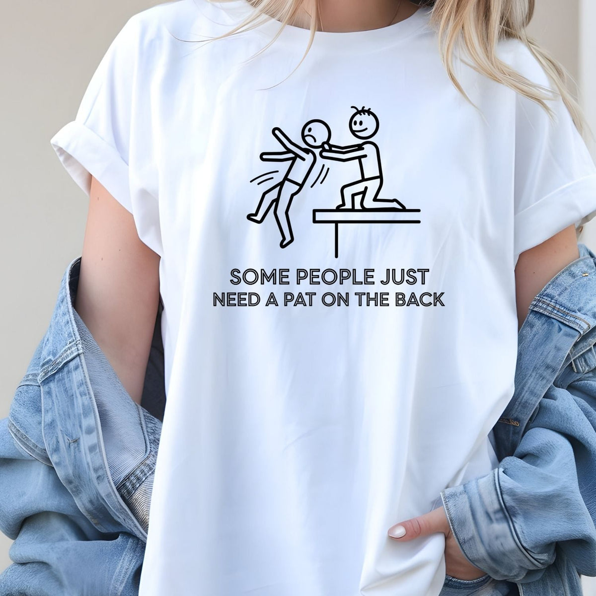 Some People Just Need A Pat On The Back Shirt - Funny product image 23