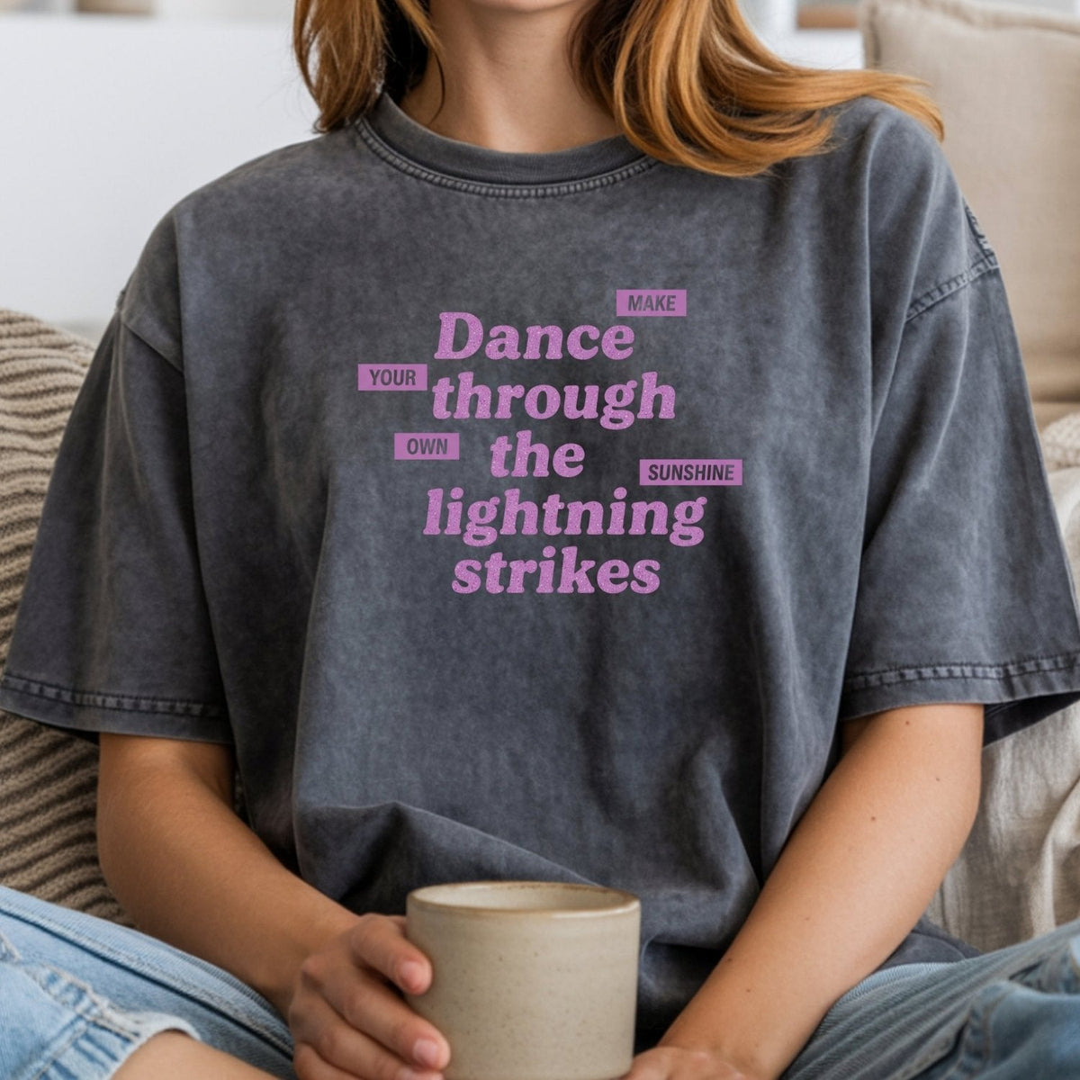 Showgirl Make Your Own Sunshine Shirt – Retro Positive product image 17