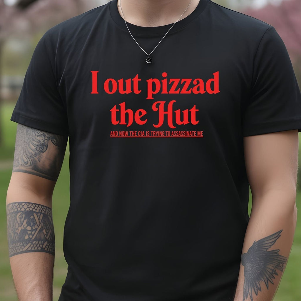 I Out Pizza the Hut CIA Meme Tee - Funny Internet Graphic product image 26