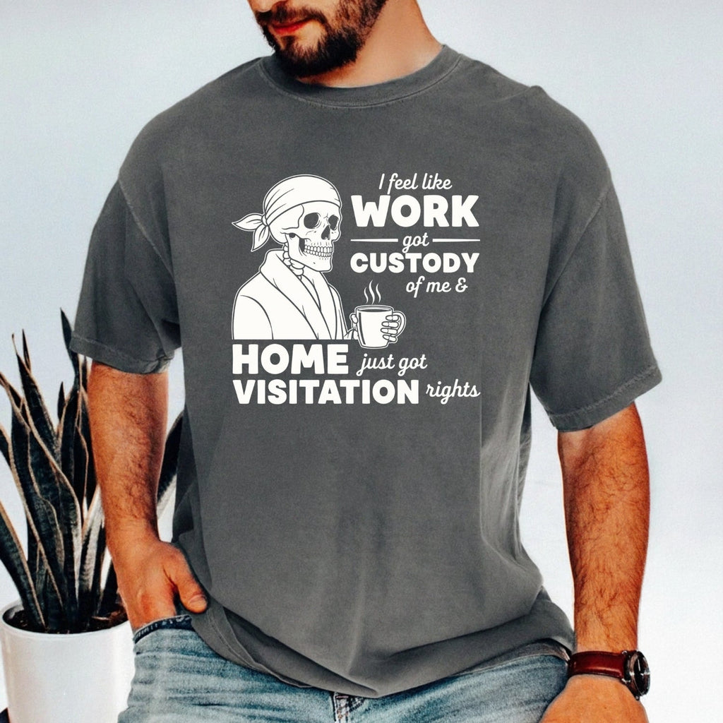 I Feel Like Work Got Custody of Me Shirt – Funny Office product image 16