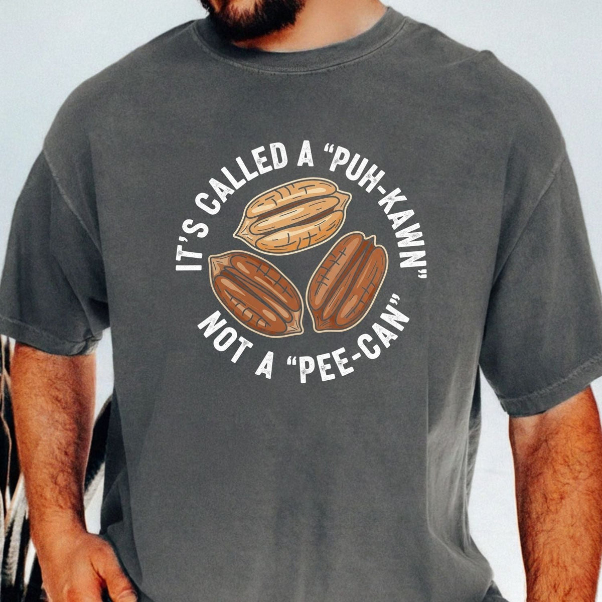 Sarcastic Pecan Pun T-Shirt - Puh-Kawn Not Pee-Can Funny product image 17
