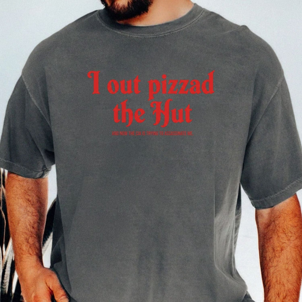 I Out Pizza the Hut CIA Assassinate Me T-Shirt - Retro Y2K product image 17