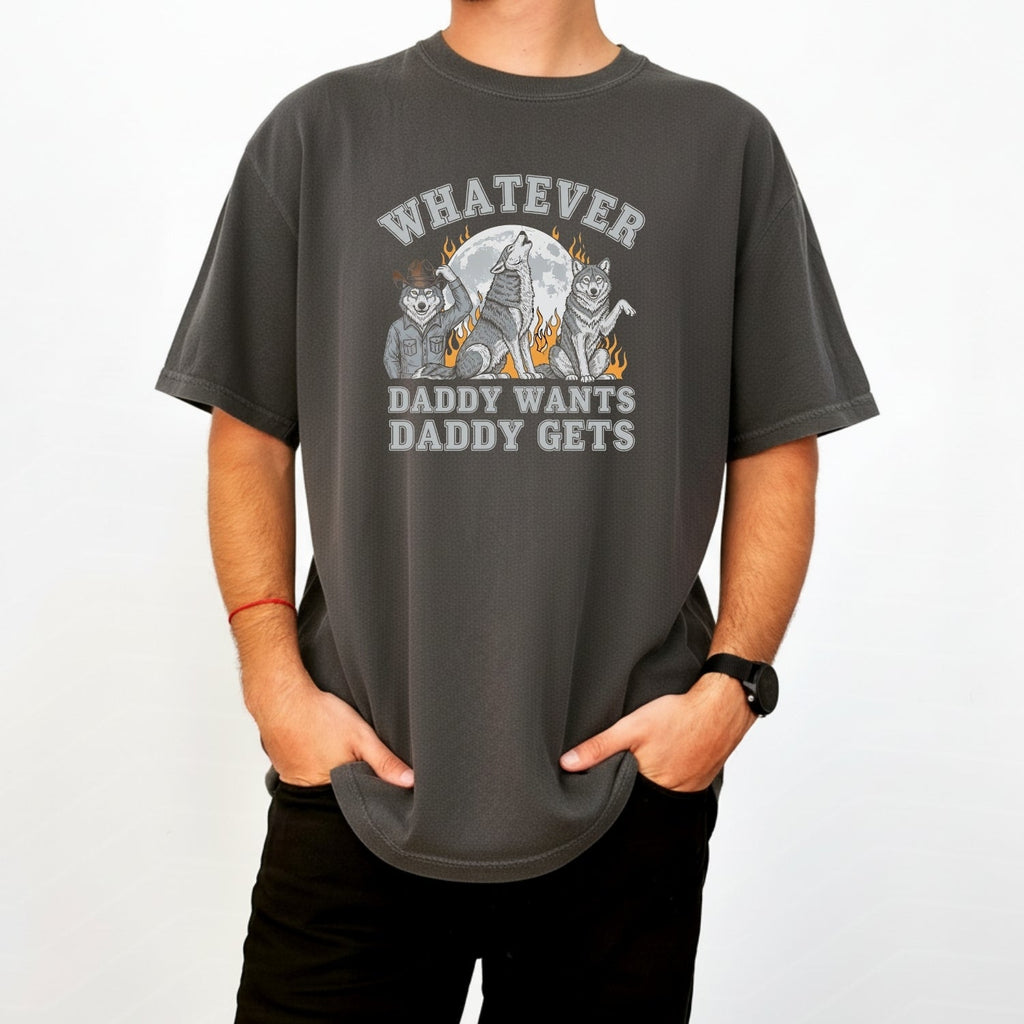 Whatever Dad Wants Gets T-Shirt – Funny Werewolf Meme Tee – product image 15
