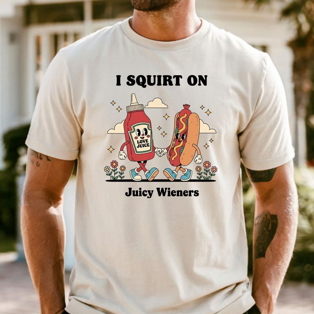 Retro Funny I Squirt On Juicy Wieners Hot Dog Tee - Raunchy product image 25
