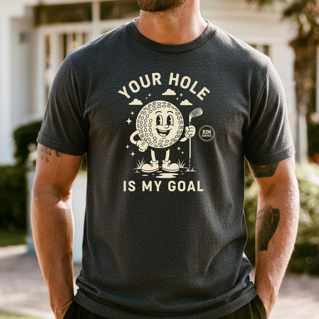 Your Hole is My Goal T-Shirt - Funny Adult Humor Tee product image 23
