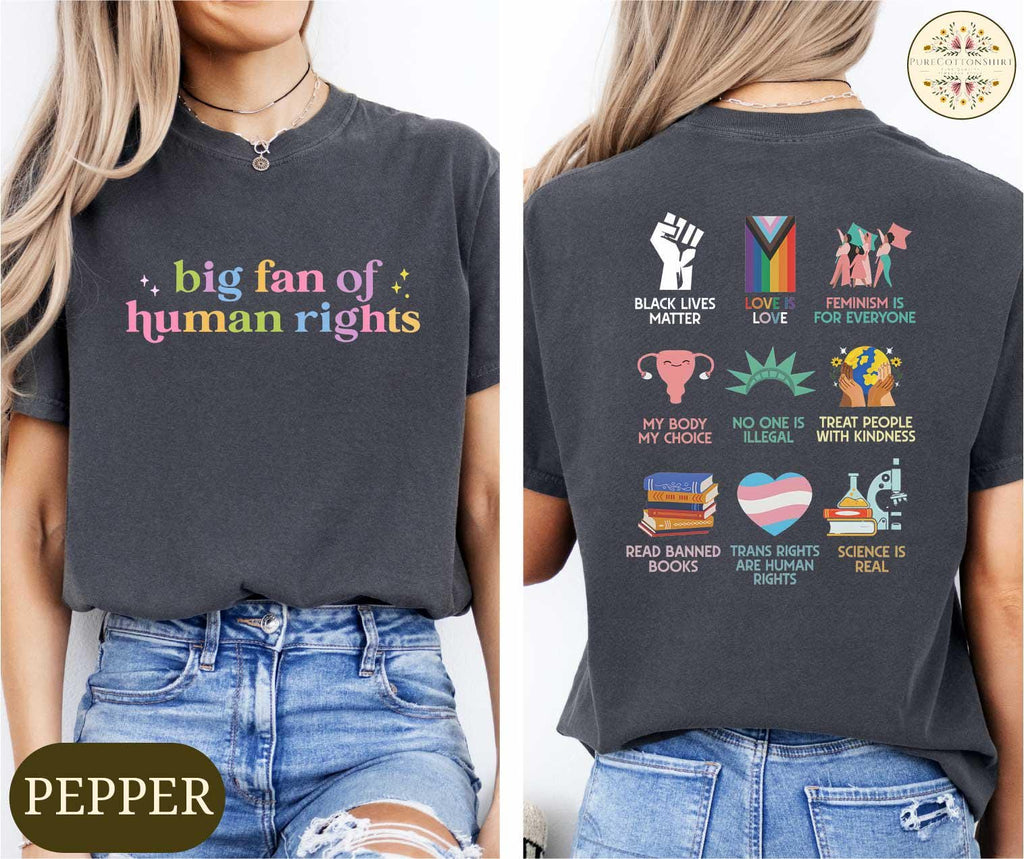 Big Fan of Human Rights Shirt – Equality Graphic T-Shirt – product image 3