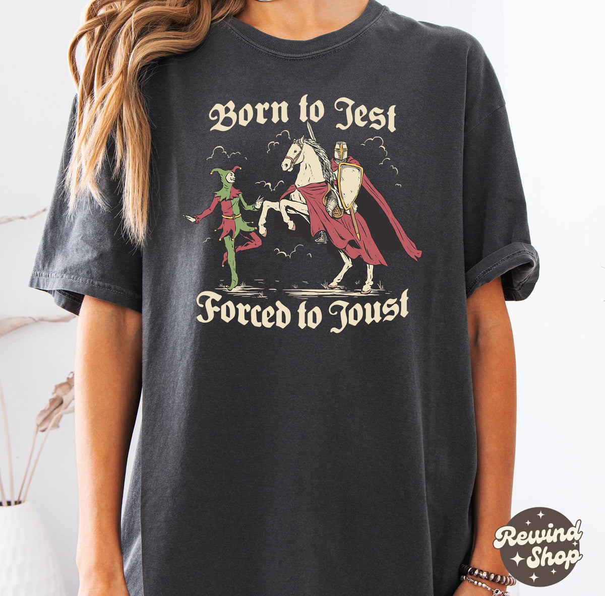 Born to Jest Forced to Joust Shirt, Funny Medieval Meme product image 1