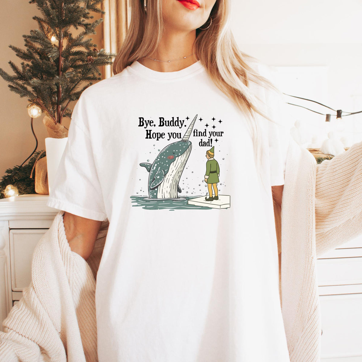 Bye Buddy Hope You Find Your Dad Shirt – Funny Christmas product image 3