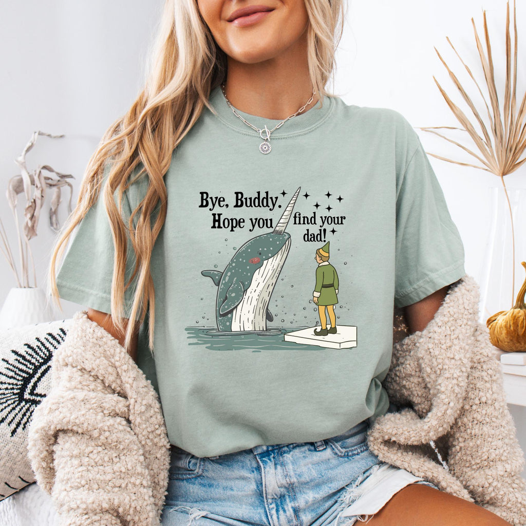 Bye Buddy Hope You Find Your Dad Shirt – Funny Christmas product image 1