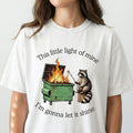 Dumpster Fire Raccoon Funny Graphic T-Shirt – Mental Health product image 1