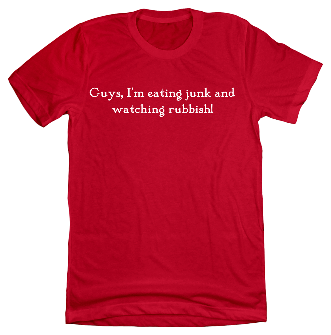 Eating Junk and Watching Rubbish Quote Tee product image 2