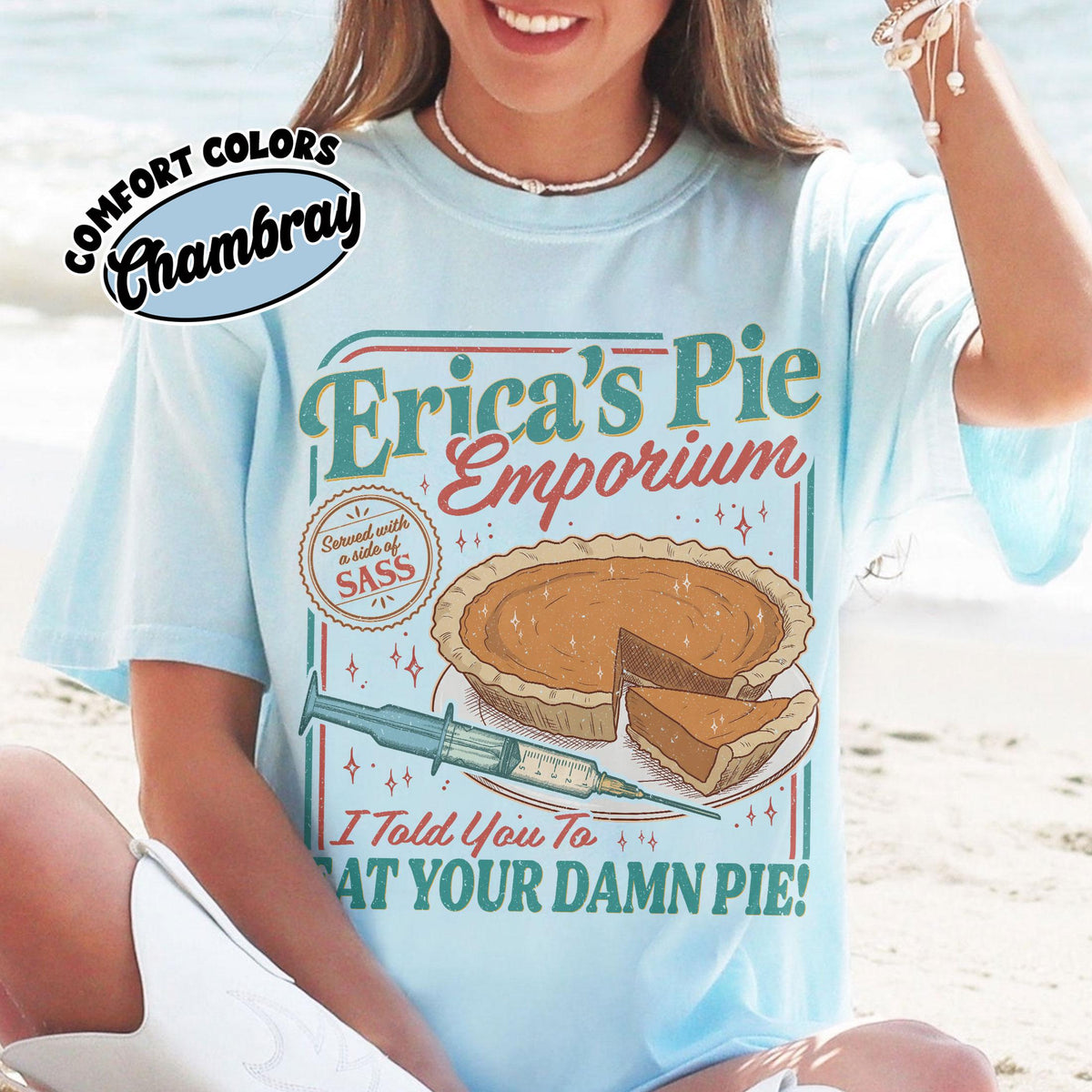 Erica Eat Your Damn Pie T-Shirt – Funny Quote Retro Style product image 5