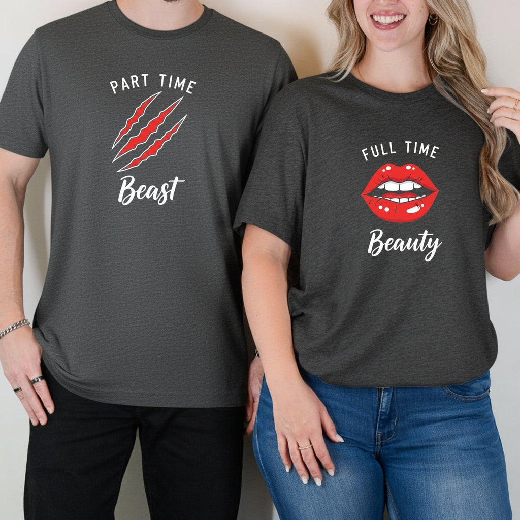 Full Time Beauty Part Beast Matching T-Shirts For Couples product image 12