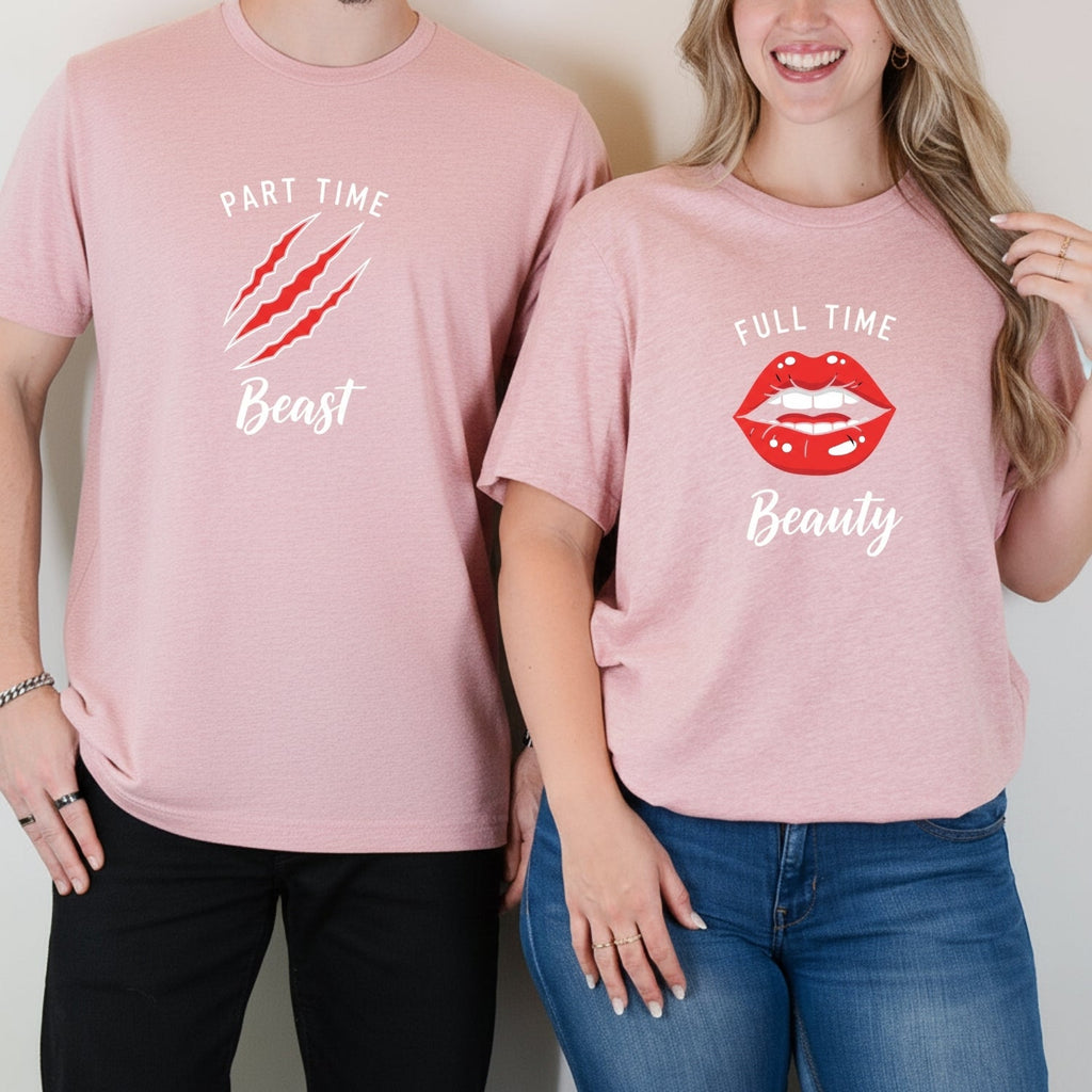 Full Time Beauty Part Beast Matching T-Shirts For Couples product image 9