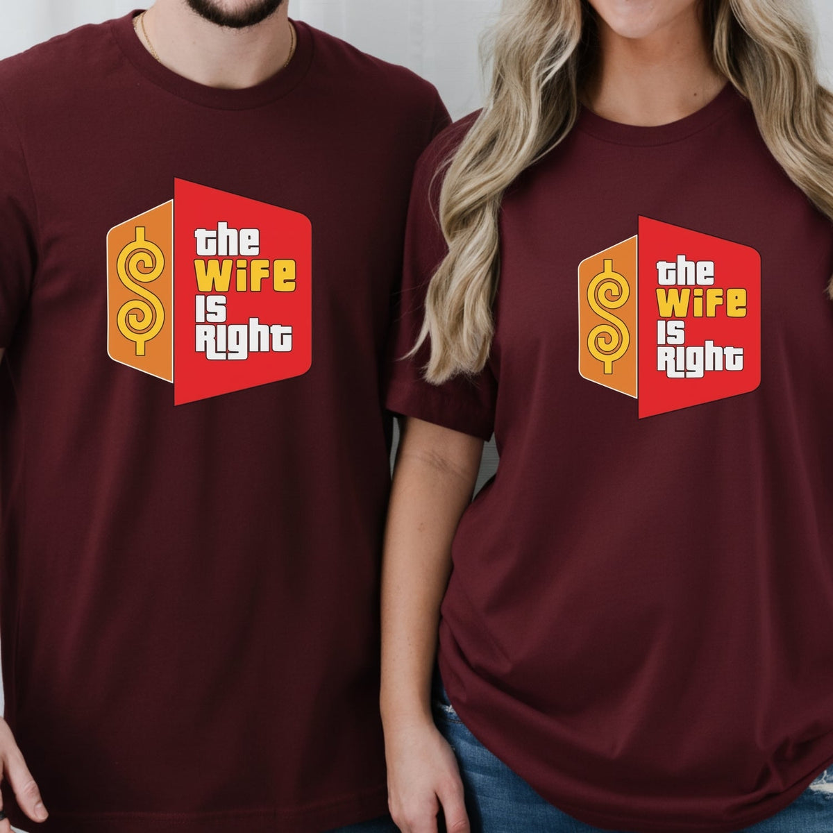 Funny The Wife Is Right Humor Matching T-Shirt For Couples product image 1