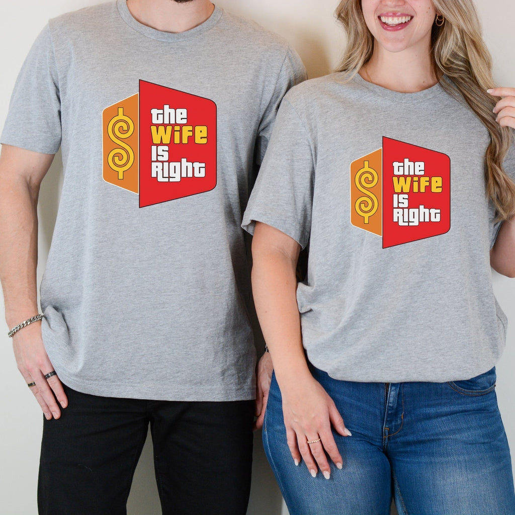 Funny The Wife Is Right Humor Matching T-Shirt For Couples product image 3