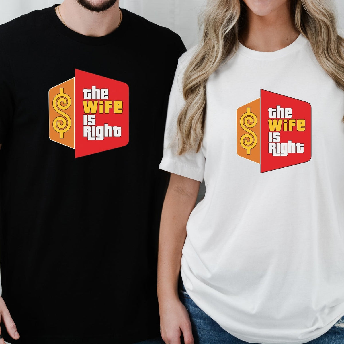 Funny The Wife Is Right Humor Matching T-Shirt For Couples product image 4
