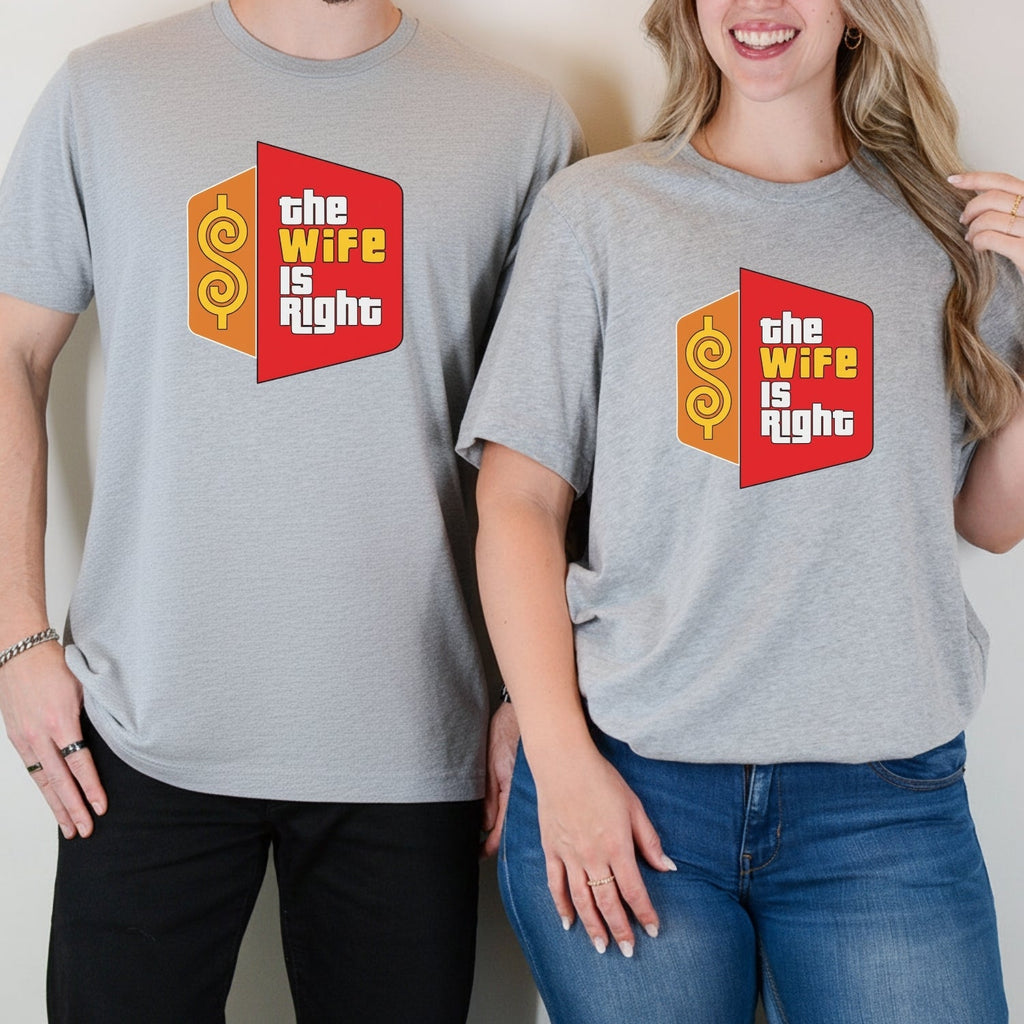 Funny The Wife Is Right Humor Matching T-Shirt For Couples product image 8