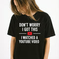 Funny Dad Graphic T-Shirt – Don’t Worry I Got This Quote Tee product image 1