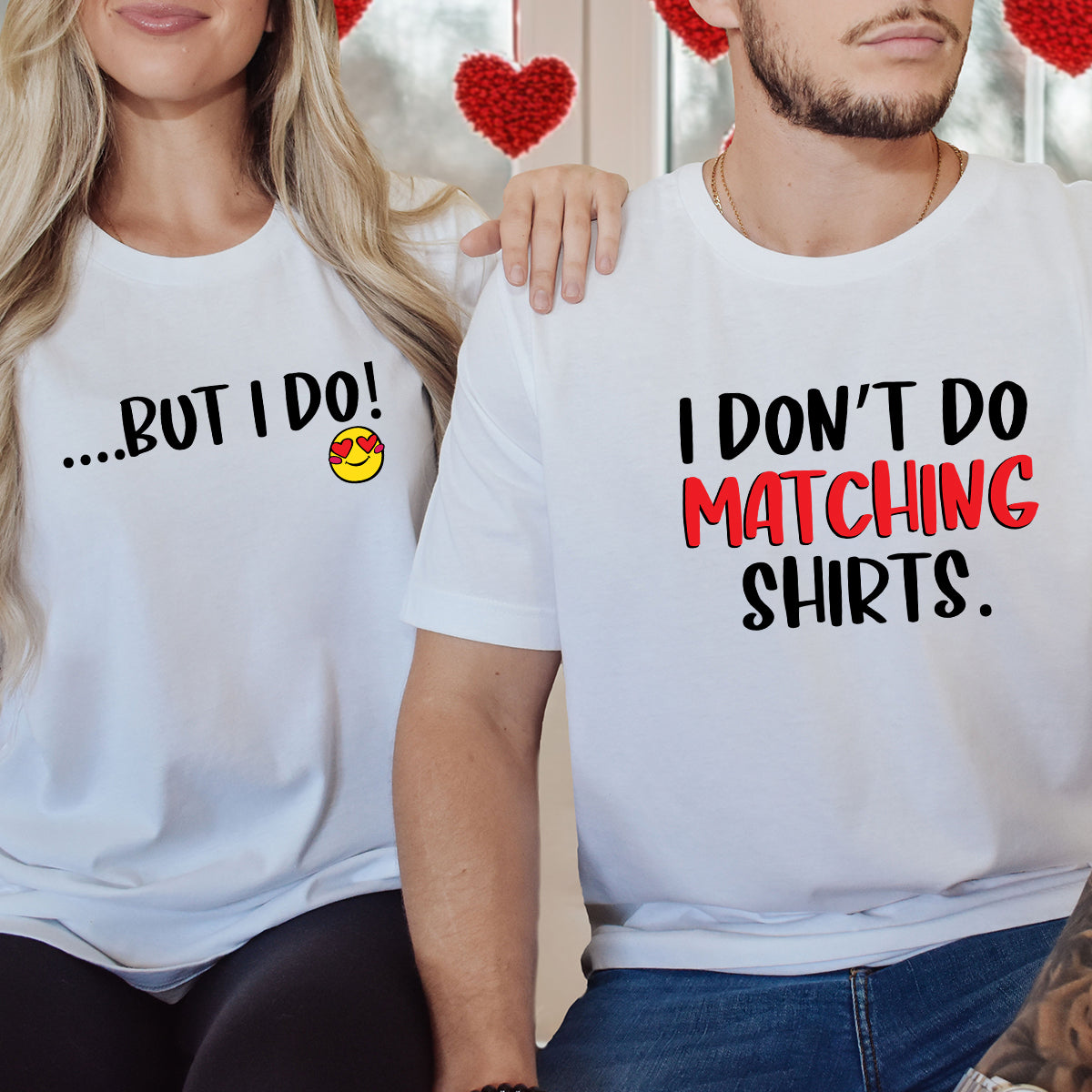 Funny I Don't Do Matching Shirts T-Shirts For Couples product image 1