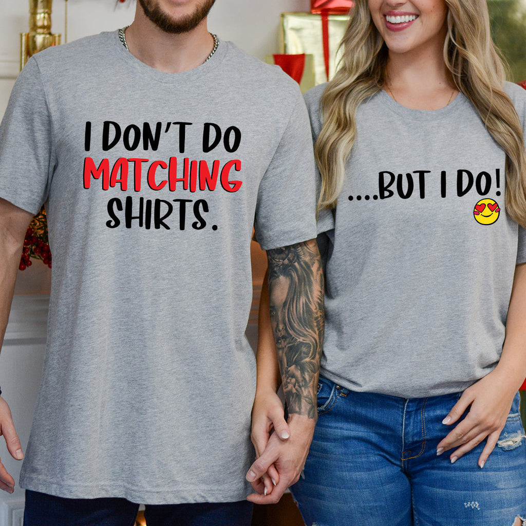 Funny I Don't Do Matching Shirts T-Shirts For Couples product image 5