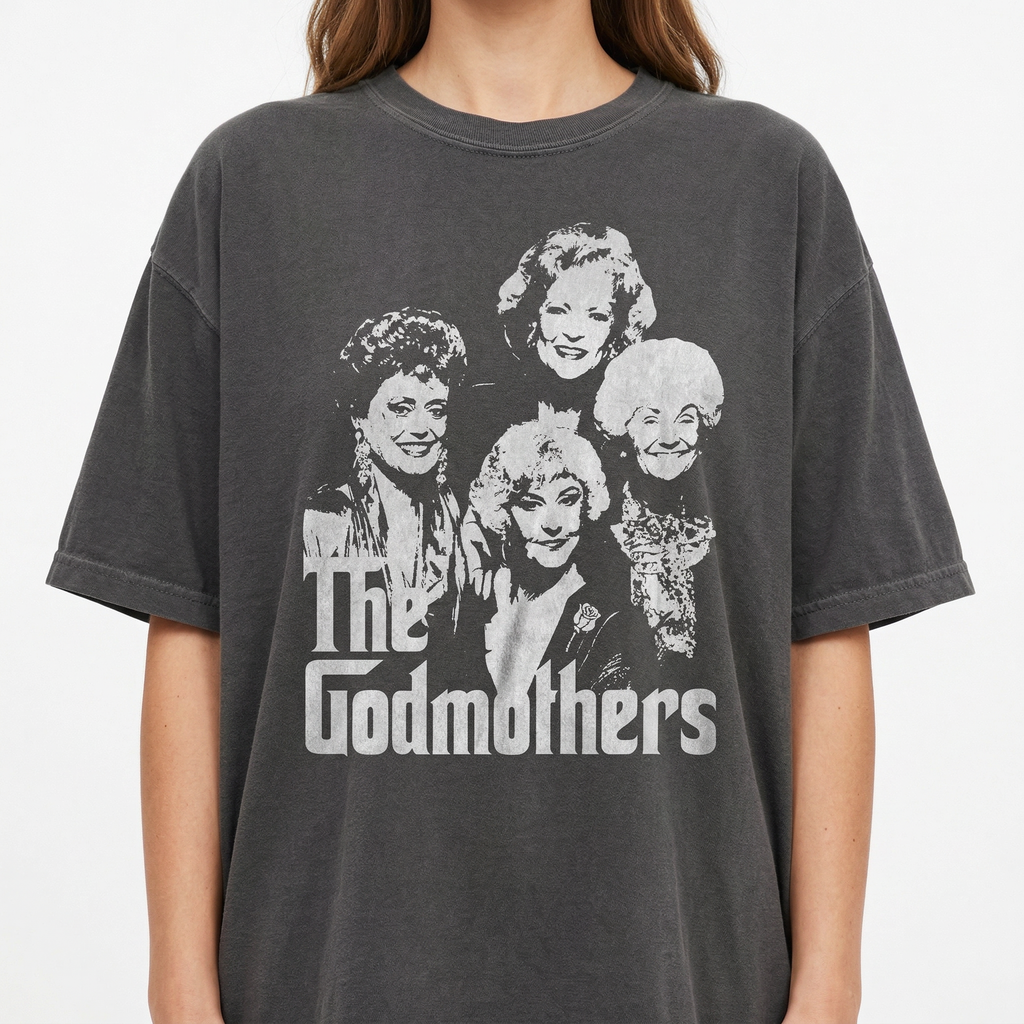 Golden Girls Godmother T-Shirt – Funny TV Show Fan Graphic product image 1