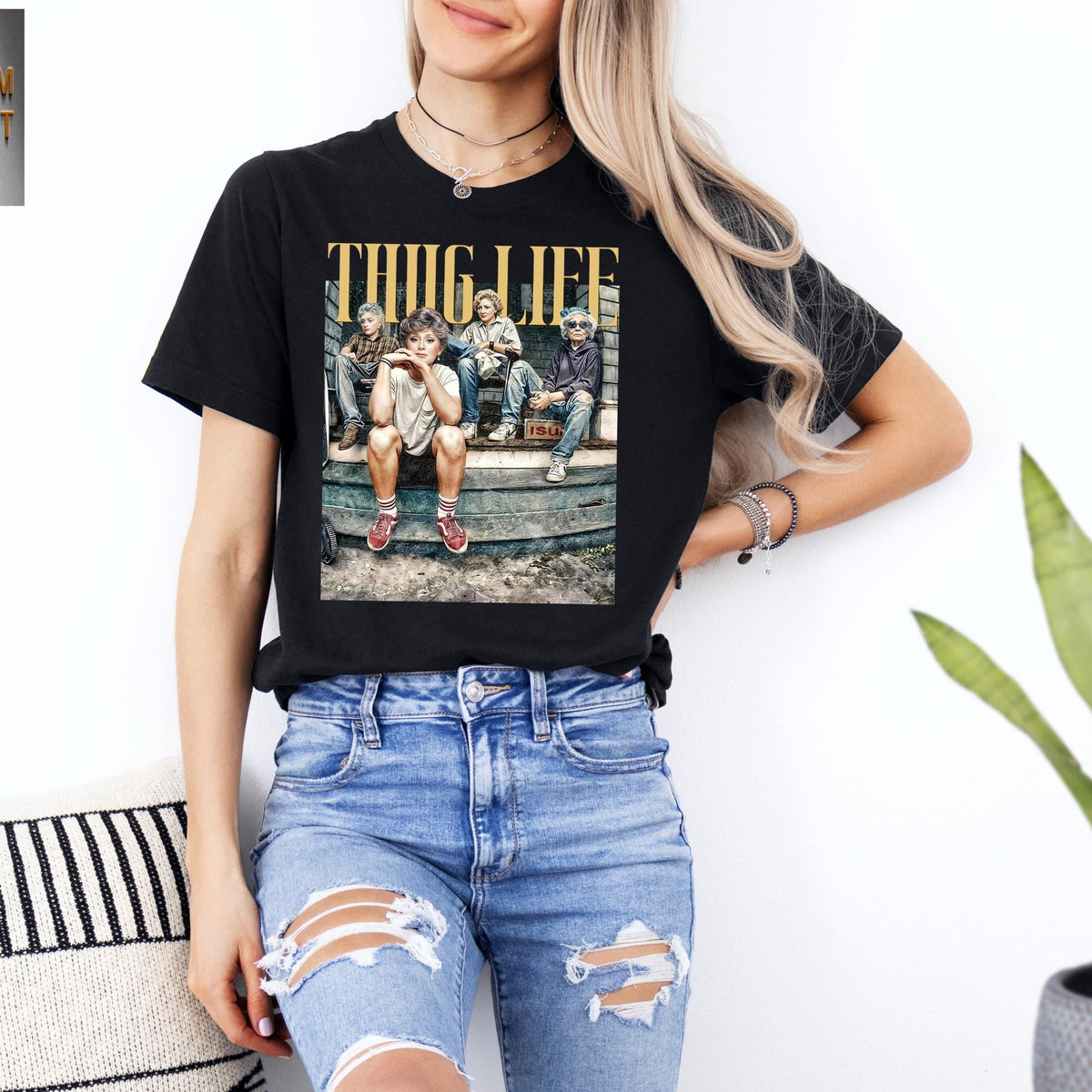 Golden Girls Thug Life Shirt – 80s TV Sitcom Fan Tee – product image 3