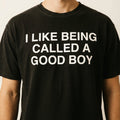 Good Boy Funny Saying Graphic T-Shirt - Bold Meme Statement product image 1