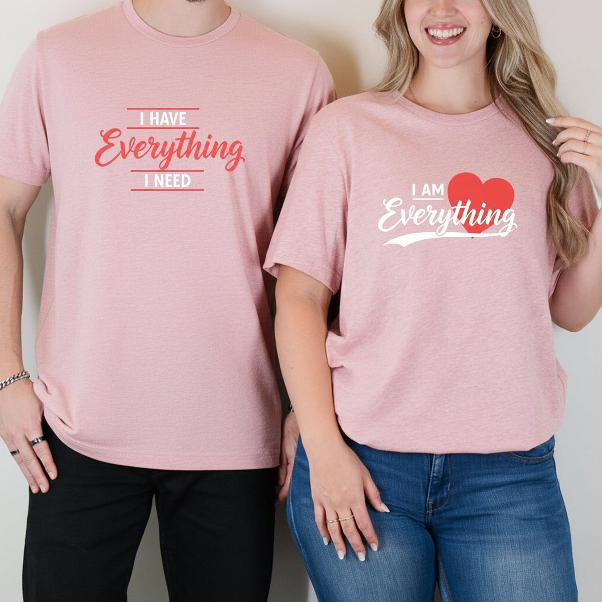 I Have Everything I Need Matching T-Shirts For Couples product image 12