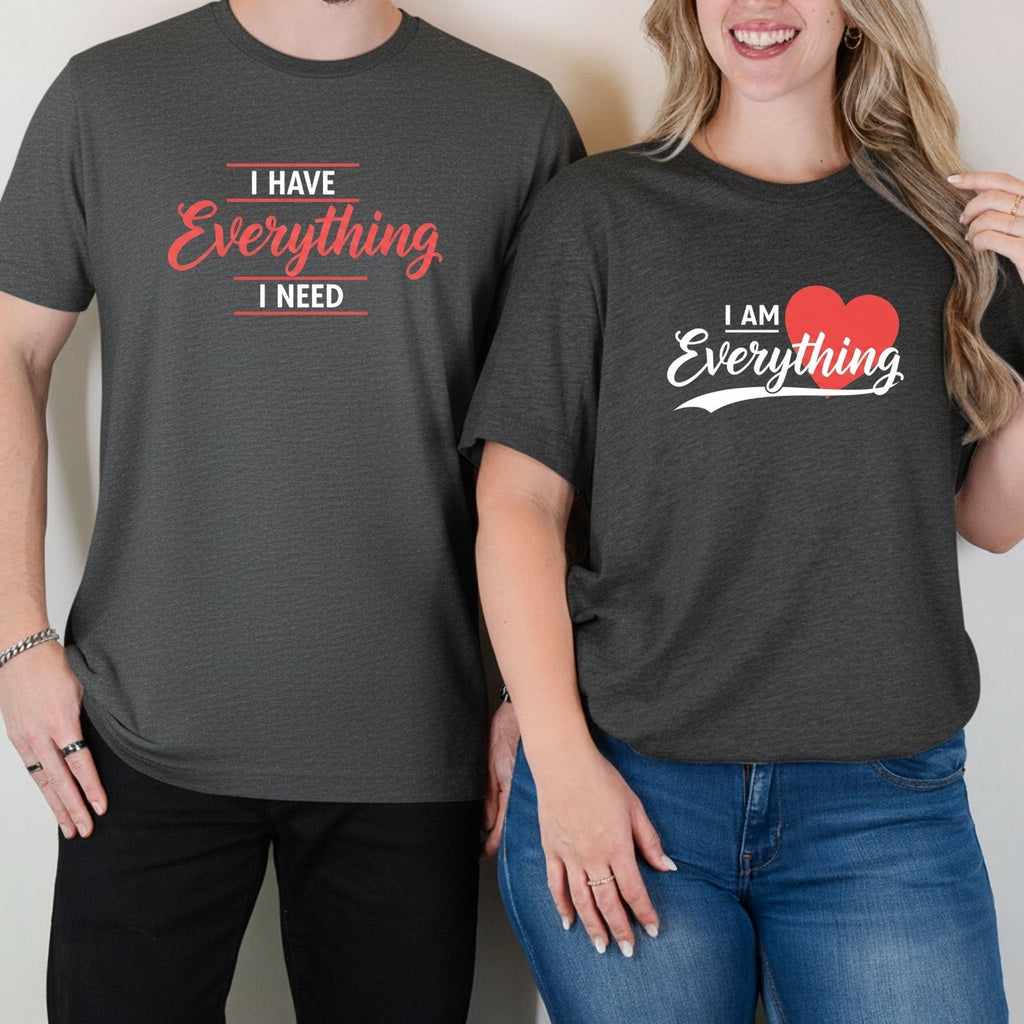 I Have Everything I Need Matching T-Shirts For Couples product image 15