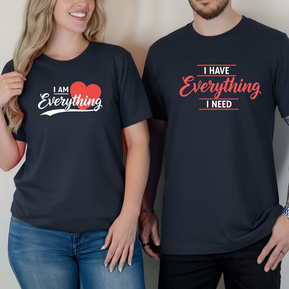 I Have Everything I Need Matching T-Shirts For Couples product image 9