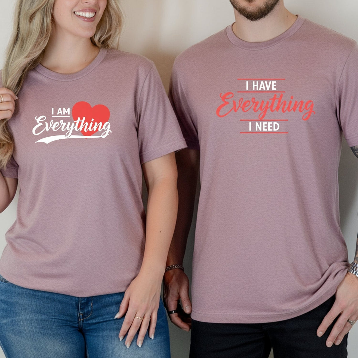 I Have Everything I Need Matching T-Shirts For Couples product image 10