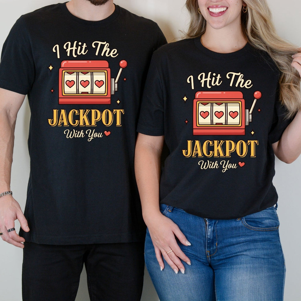 I Hit The Jackpot With You Matching T-Shirts For Couples product image 12