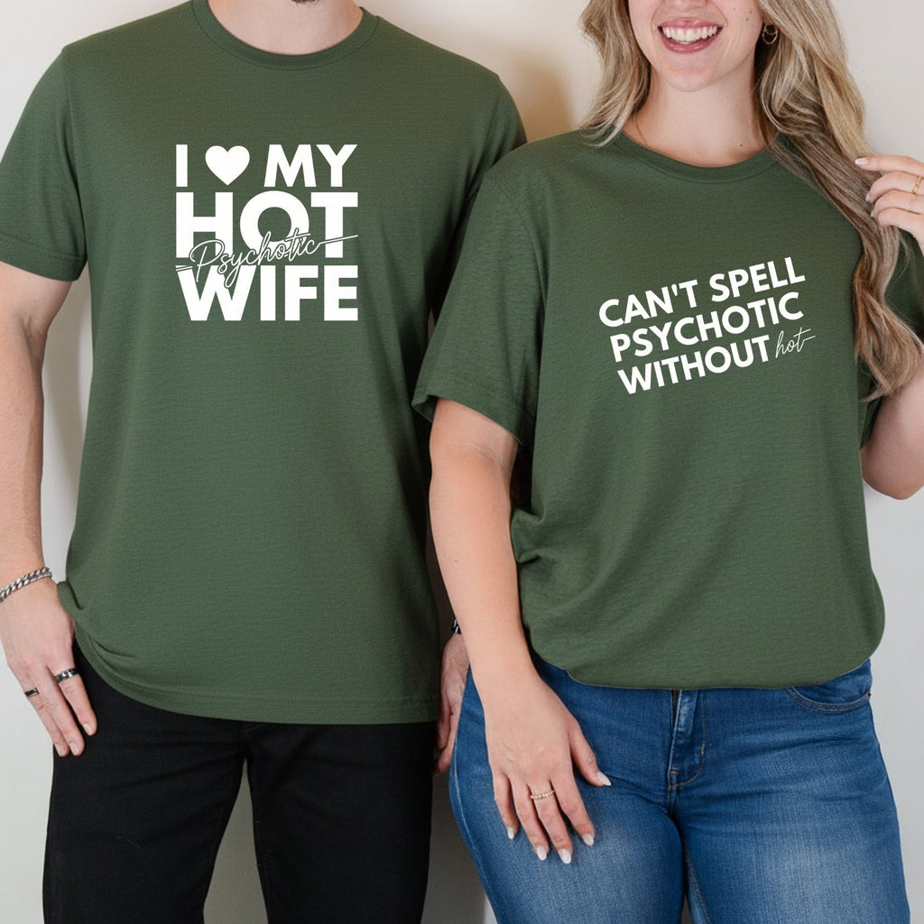 I Love My Psychotic Hot Wife Can't Spell Without Matching product image 9