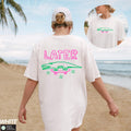 Later Gator Graphic Tee – Funny Alligator Humor Front Back product image 1