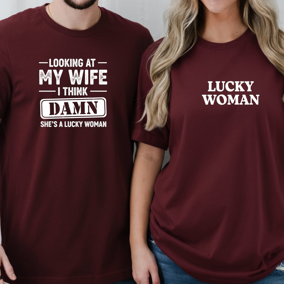 Looking At My Wife I Think Damn She's Lucky Woman Matching product image 5