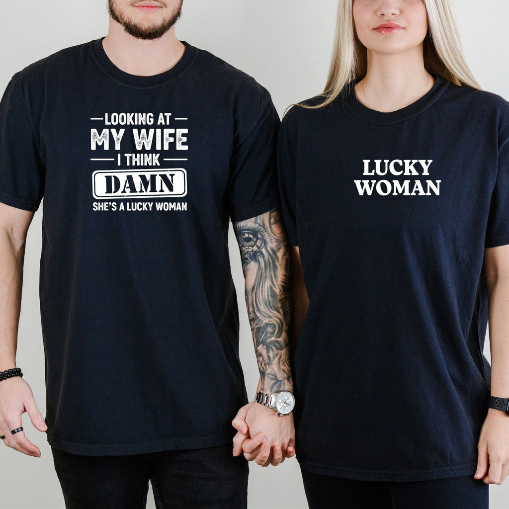 Looking At My Wife I Think Damn She's Lucky Woman Matching product image 7