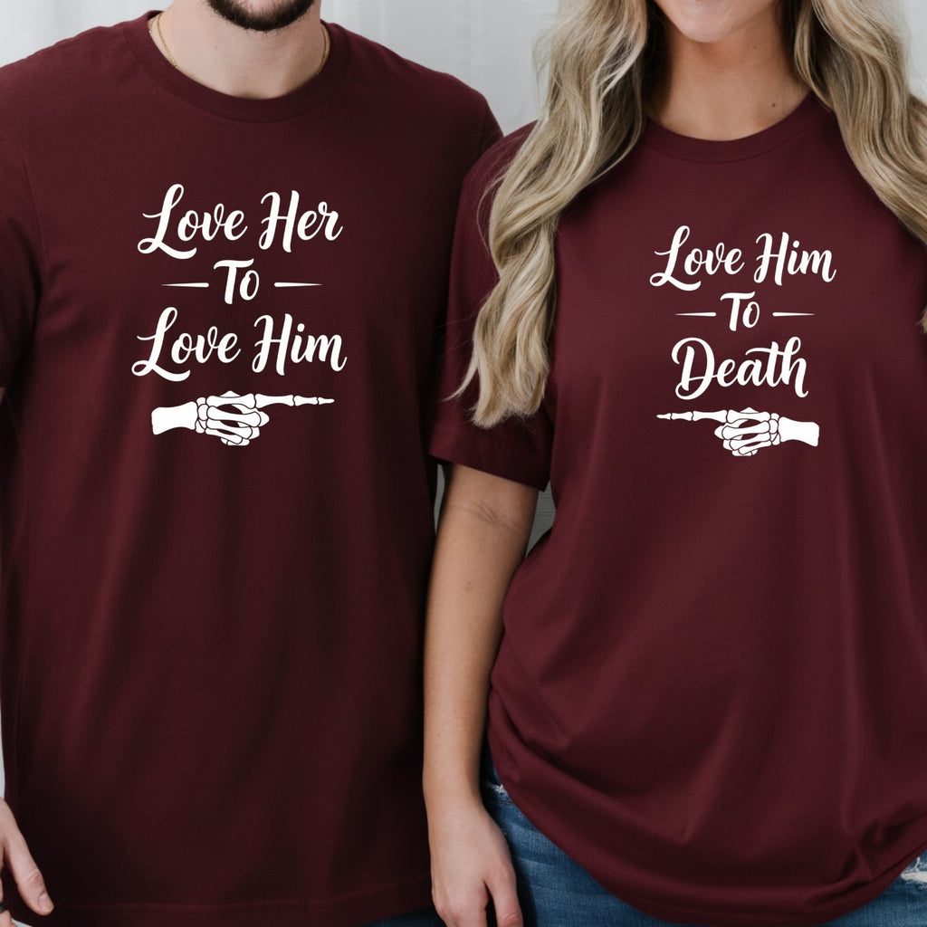 Love Him To Death Her To Matching T-Shirt For Couples product image 12