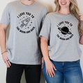 Love You To The Moon And Back Matching T-Shirts For Couples product image 1