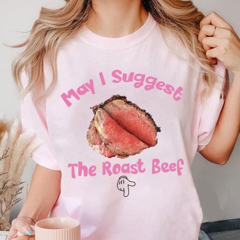 May I Suggest The Roast Beef Shirt – Funny Adult Humor product image 3
