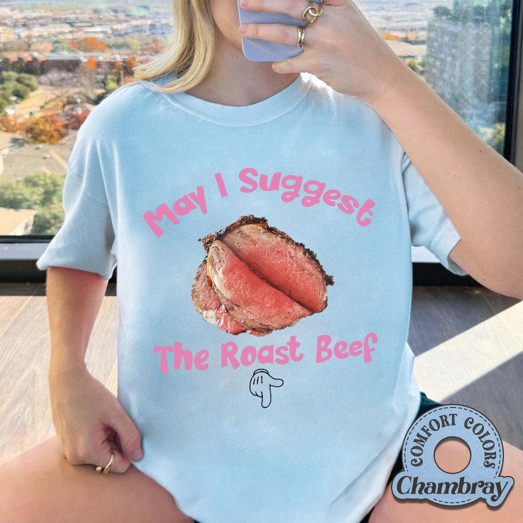 May I Suggest The Roast Beef Shirt – Funny Adult Humor product image 4