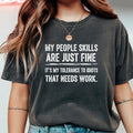 My People Skills Are Fine T-Shirt - Funny Sarcastic Graphic product image 1