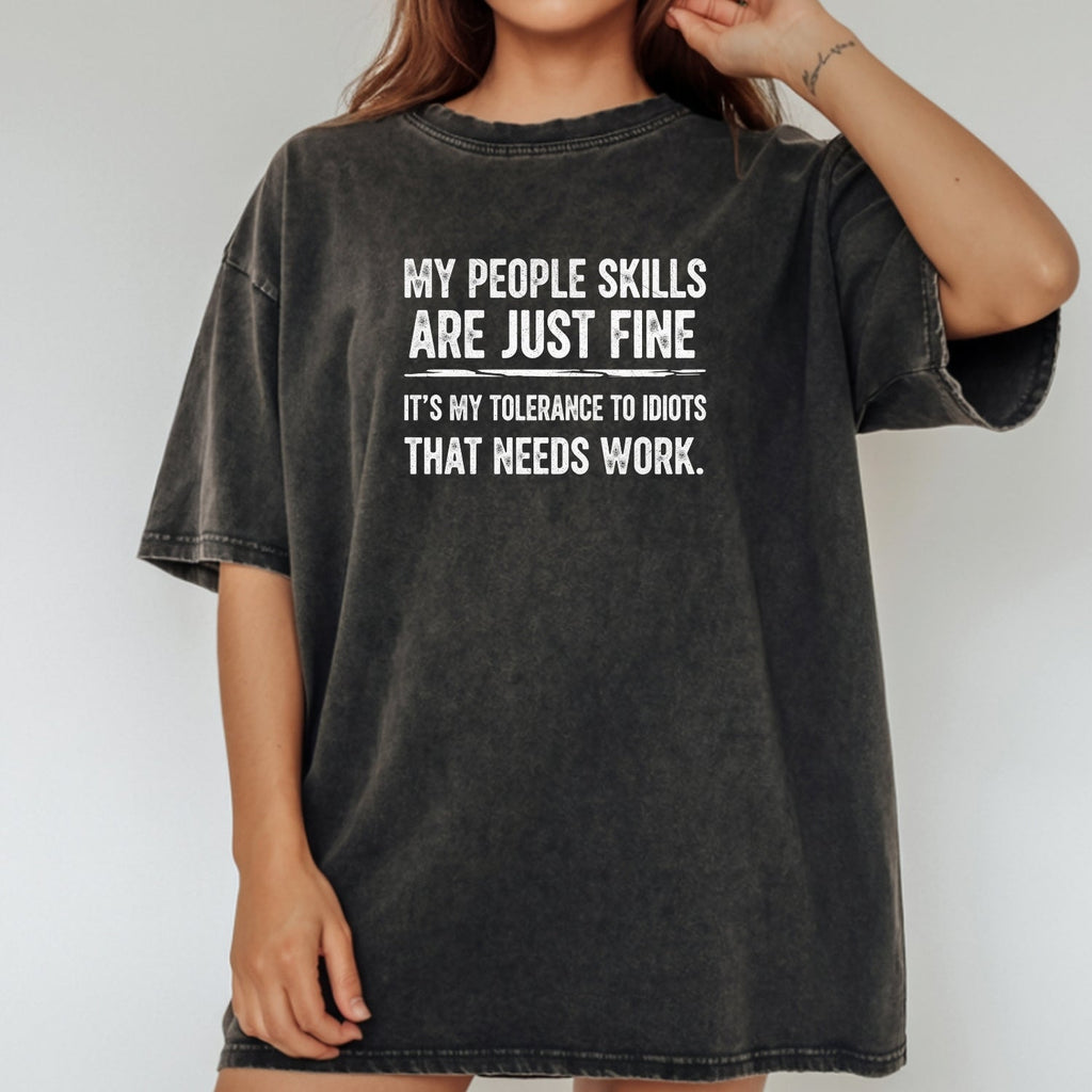 My People Skills Are Fine T-Shirt - Funny Sarcastic Graphic product image 5