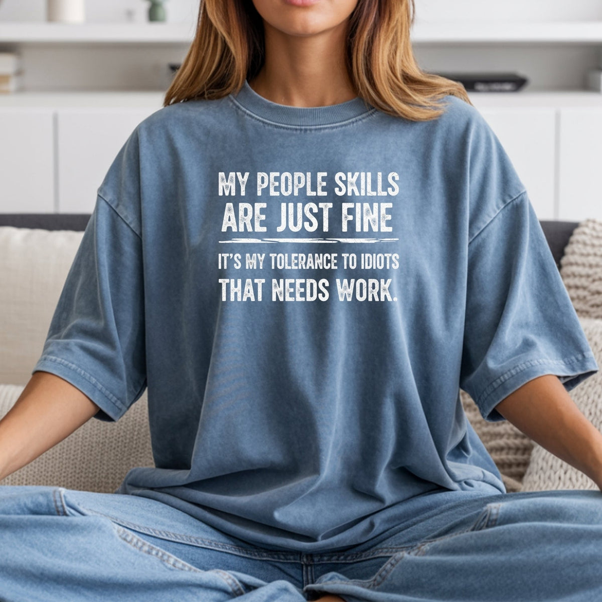 My People Skills Are Fine T-Shirt - Funny Sarcastic Graphic product image 12