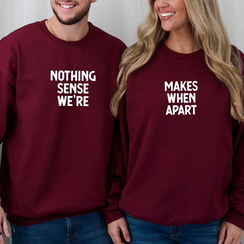 Nothing Sense We're Makes When Apart Matching Hoodies For product image 6