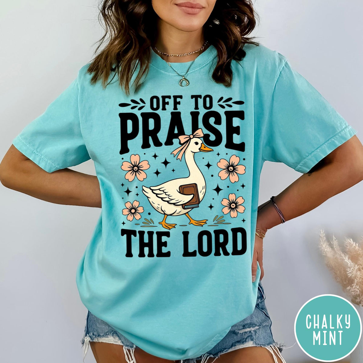 Off to Praise the Lord Goose Shirt – Christian Faith product image 16