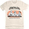 Pilgrims are Always Friendly product image 1