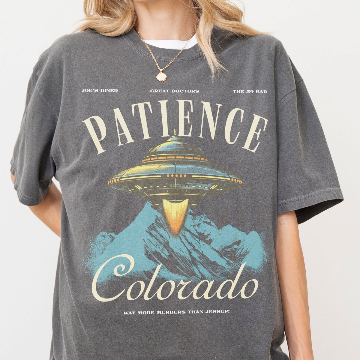 Patience Colorado Resident T-Shirt – Alien UFO TV Show product image 2