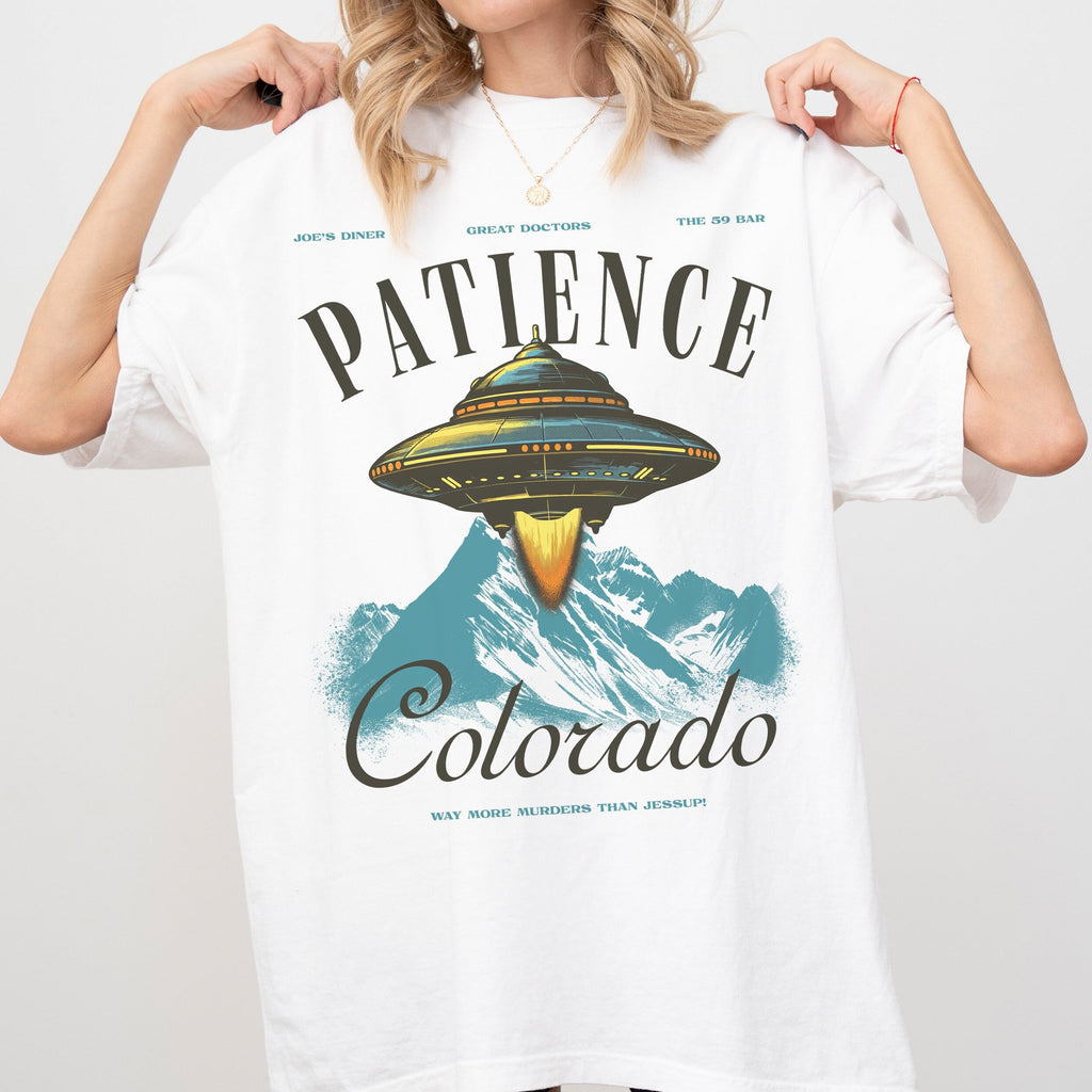 Patience Colorado Resident T-Shirt – Alien UFO TV Show product image 3